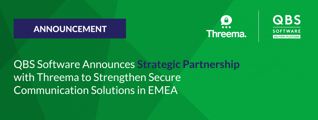 QBS Software Announces Strategic Partnership with Threema to Strengthen Secure Communication Solutions in EMEA